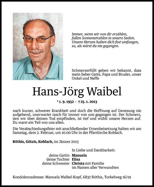 Todesanzeigen von Hans Jörg Waibel Todesanzeigen Vorarlberger Nachrichten