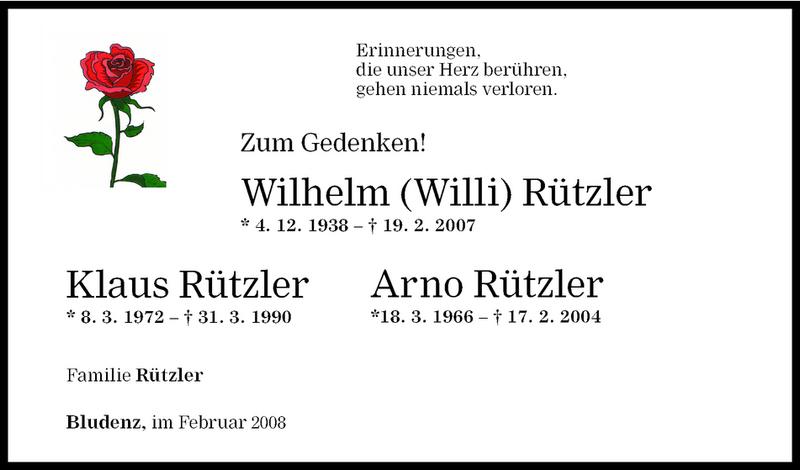  Todesanzeige für Wilhelm (WIlli) Rützler, Klaus Rützler u Arno Rützler vom 16.02.2008 aus Vorarlberger Nachrichten