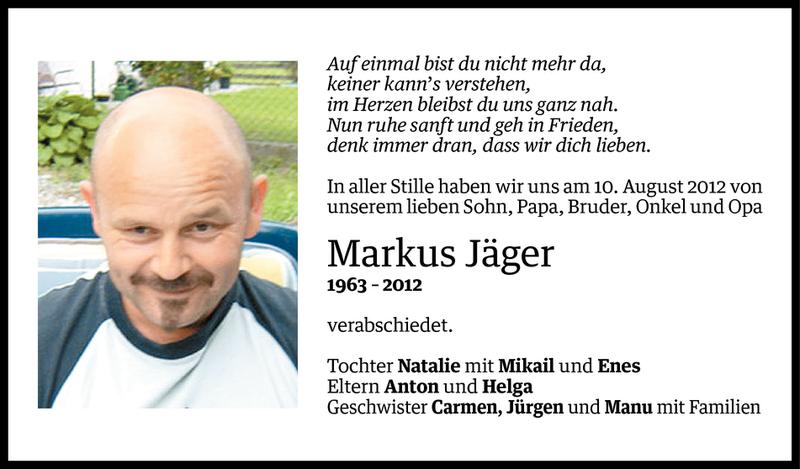  Todesanzeige für Markus Jäger vom 14.08.2012 aus Vorarlberger Nachrichten