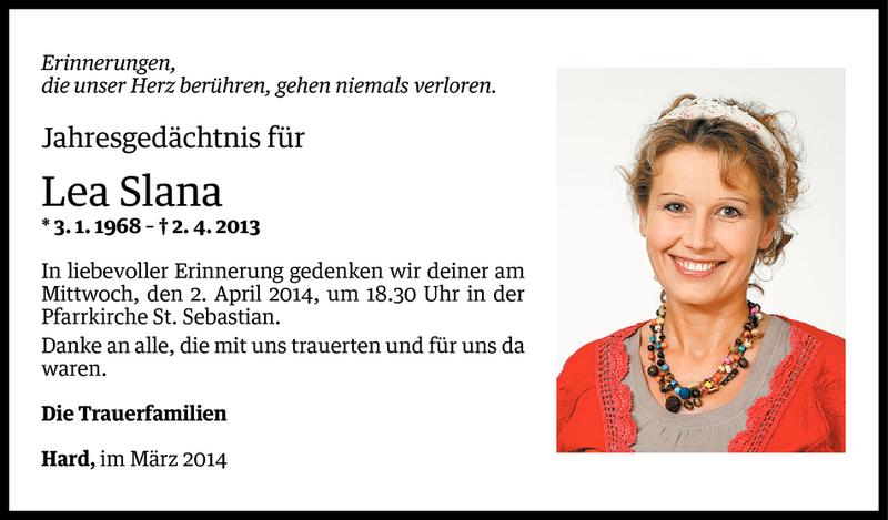  Todesanzeige für Lea Slana vom 30.03.2014 aus Vorarlberger Nachrichten