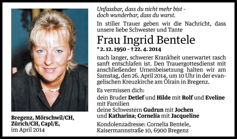  Todesanzeige für Ingrid Bentele vom 24.04.2014 aus Vorarlberger Nachrichten