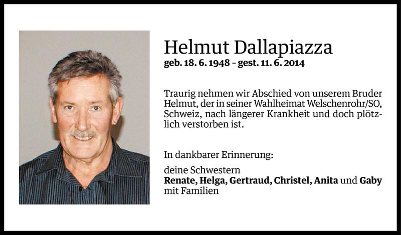  Todesanzeige für Helmut Dallapiazza vom 13.06.2014 aus Vorarlberger Nachrichten