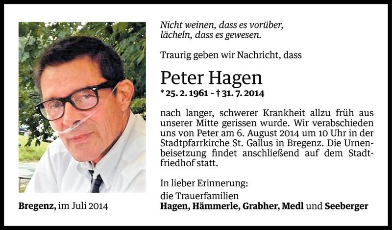  Todesanzeige für Peter Hagen vom 04.08.2014 aus Vorarlberger Nachrichten