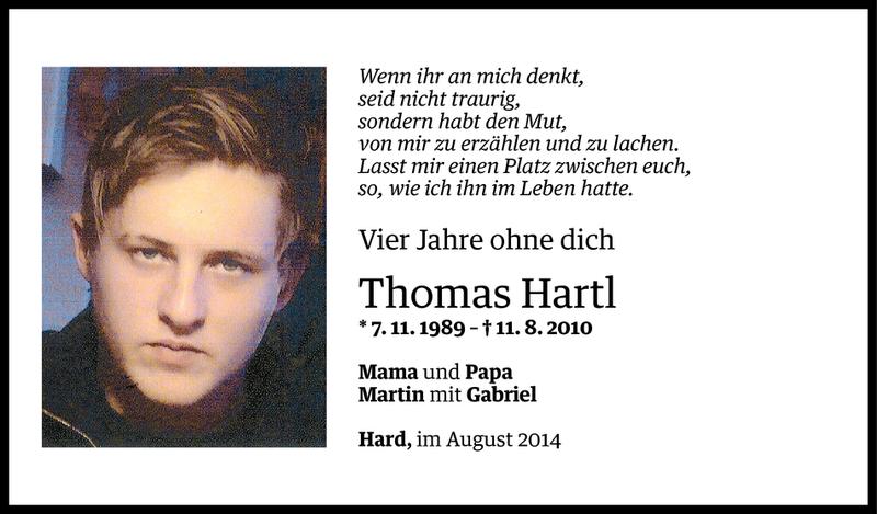  Todesanzeige für Thomas Hartl vom 10.08.2014 aus Vorarlberger Nachrichten