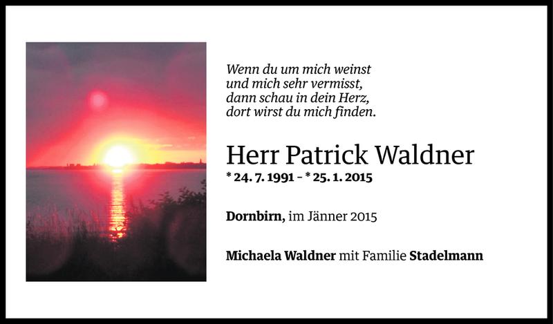  Todesanzeige für Patrick Waldner vom 26.01.2015 aus Vorarlberger Nachrichten