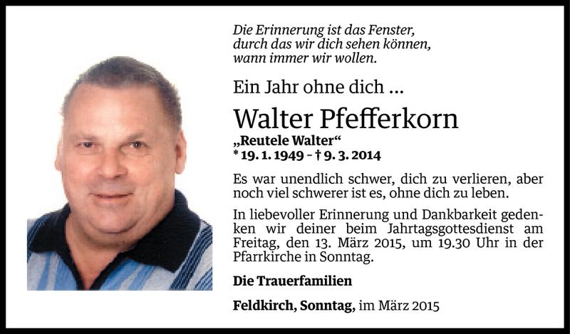  Todesanzeige für Walter Pfefferkorn vom 06.03.2015 aus Vorarlberger Nachrichten