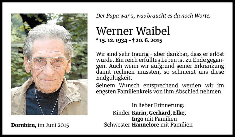  Todesanzeige für Werner Waibel vom 25.06.2015 aus Vorarlberger Nachrichten