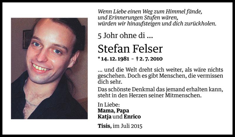  Todesanzeige für Stefan Felser vom 02.07.2015 aus Vorarlberger Nachrichten