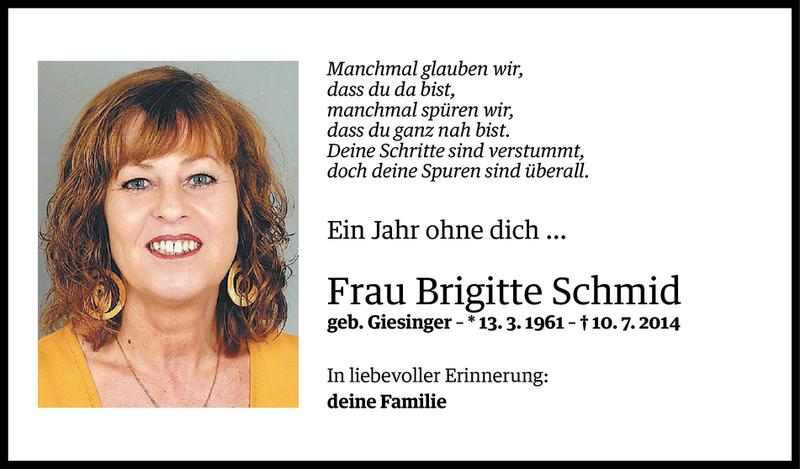  Todesanzeige für Brigitte Schmid vom 10.07.2015 aus Vorarlberger Nachrichten