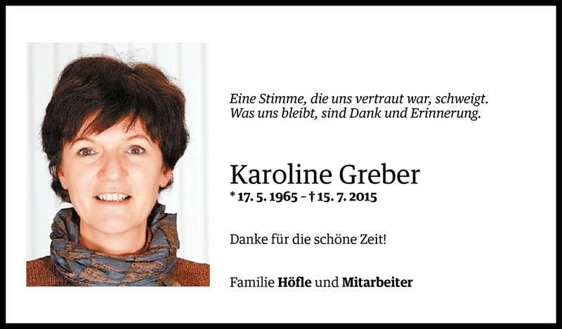  Todesanzeige für Karoline Greber vom 16.07.2015 aus Vorarlberger Nachrichten