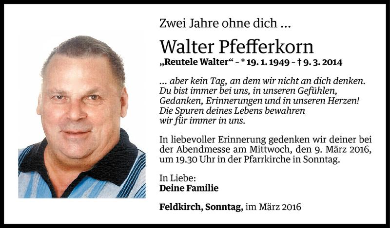  Todesanzeige für Walter Pfefferkorn vom 07.03.2016 aus Vorarlberger Nachrichten