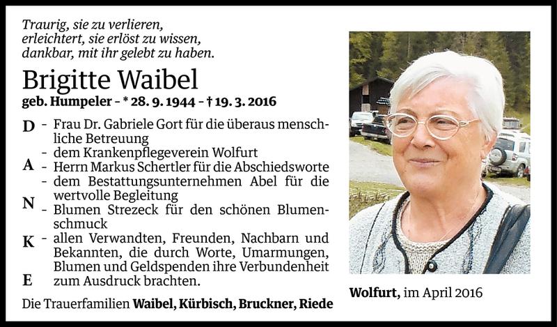  Todesanzeige für Brigitte Waibel vom 07.04.2016 aus Vorarlberger Nachrichten