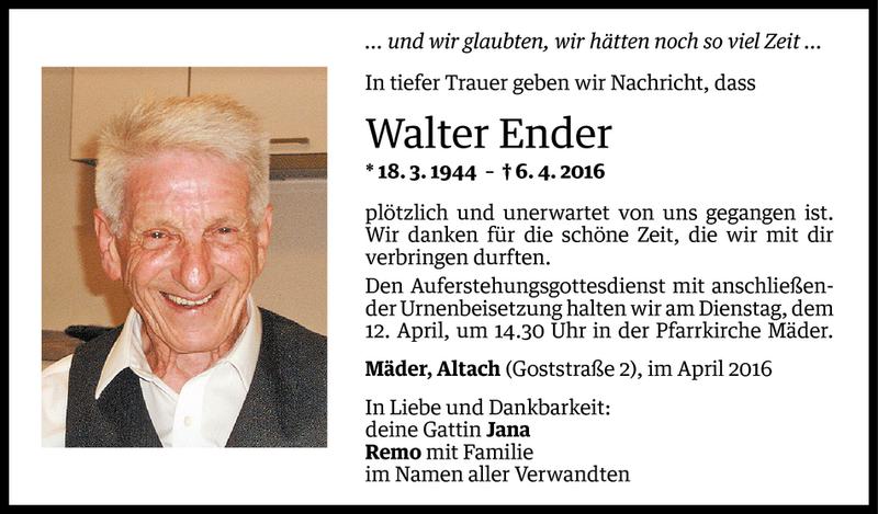  Todesanzeige für Walter Ender vom 09.04.2016 aus Vorarlberger Nachrichten