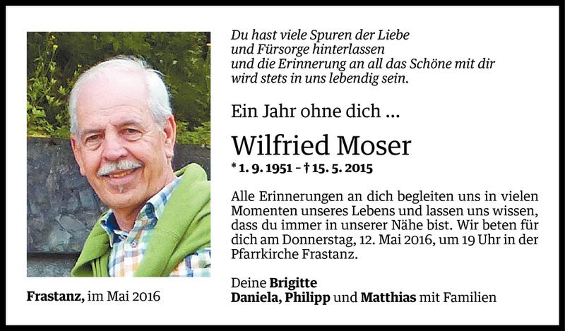  Todesanzeige für Wilfried Moser vom 09.05.2016 aus Vorarlberger Nachrichten