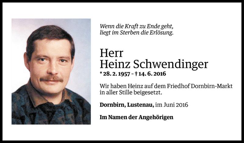  Todesanzeige für Heinz Schwendinger vom 05.07.2016 aus Vorarlberger Nachrichten