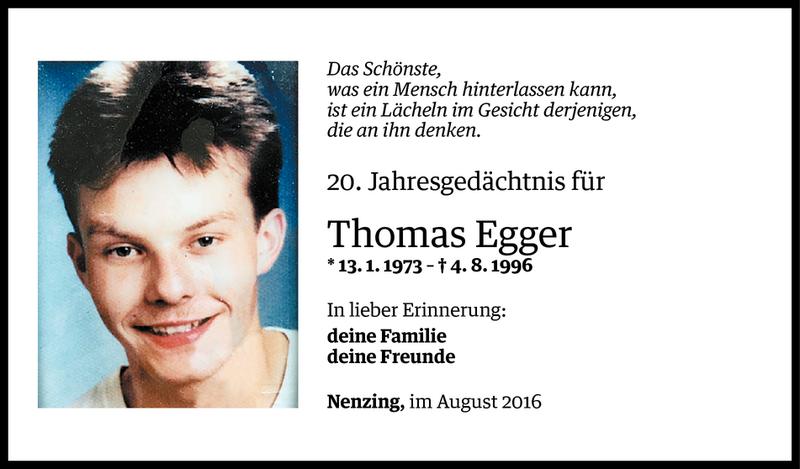  Todesanzeige für Thomas Egger vom 03.08.2016 aus Vorarlberger Nachrichten