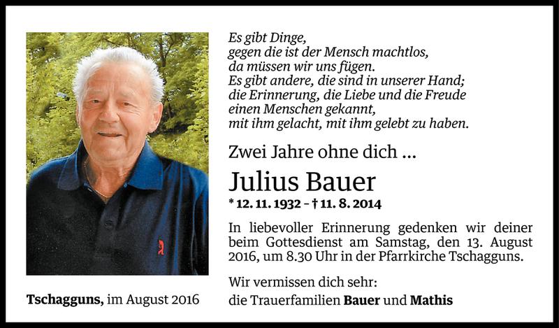  Todesanzeige für Julius Bauer vom 10.08.2016 aus Vorarlberger Nachrichten