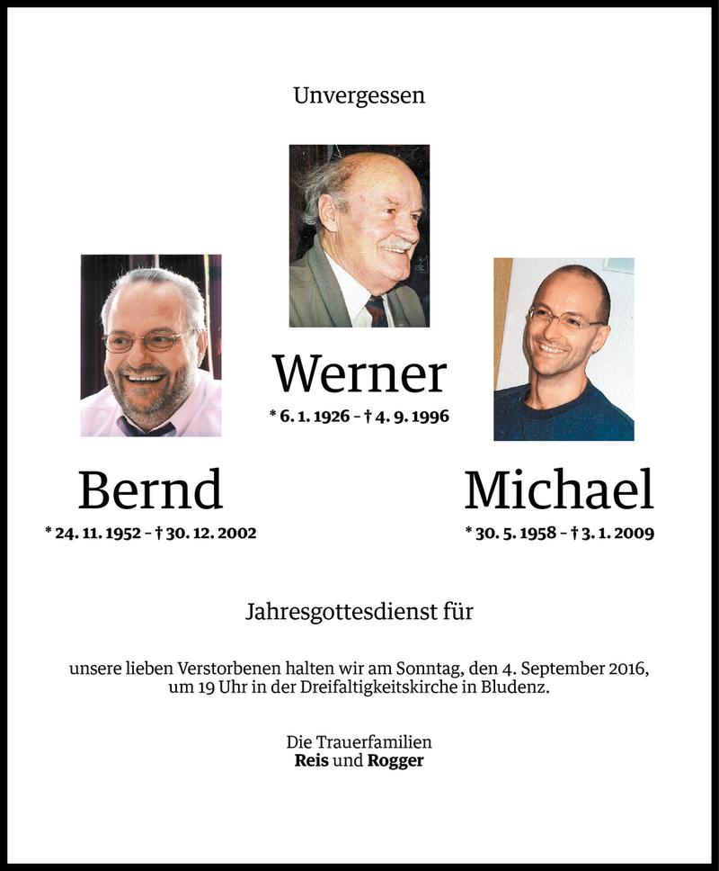  Todesanzeige für Bernd, Werner, Michael Reis vom 31.08.2016 aus Vorarlberger Nachrichten