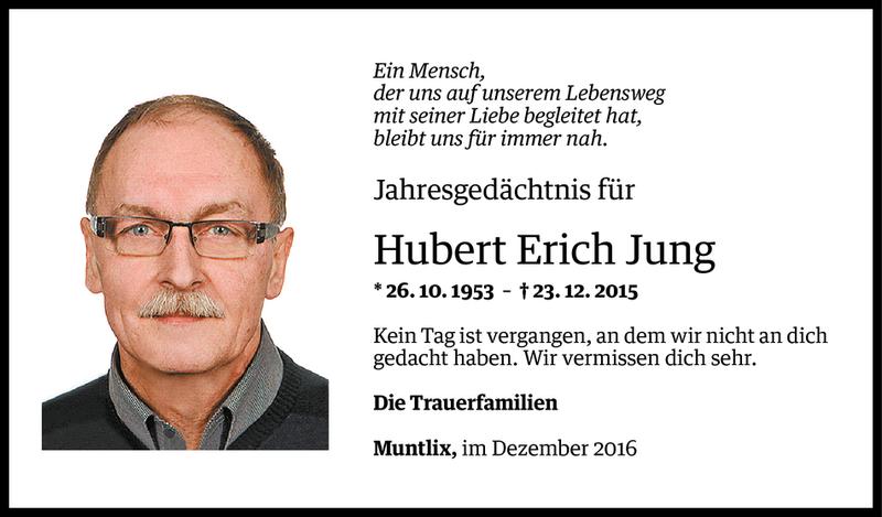  Todesanzeige für Hubert Erich Jung vom 23.12.2016 aus Vorarlberger Nachrichten