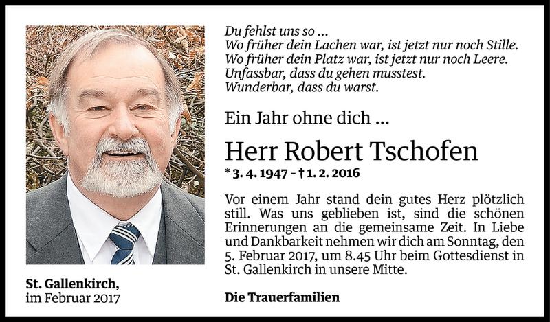  Todesanzeige für Robert Tschofen vom 03.02.2017 aus Vorarlberger Nachrichten