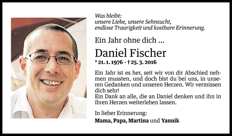  Todesanzeige für Daniel Fischer vom 24.03.2017 aus Vorarlberger Nachrichten