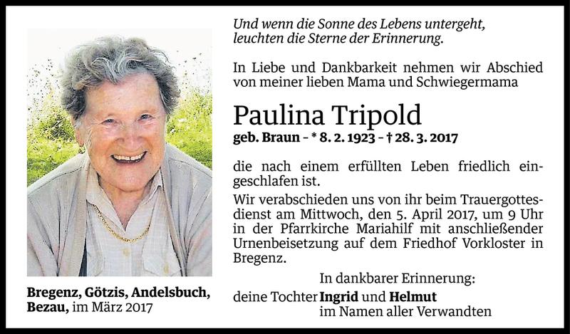  Todesanzeige für Paulina Tripold vom 31.03.2017 aus Vorarlberger Nachrichten