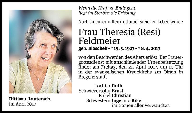  Todesanzeige für Theresia Feldmeier vom 18.04.2017 aus Vorarlberger Nachrichten