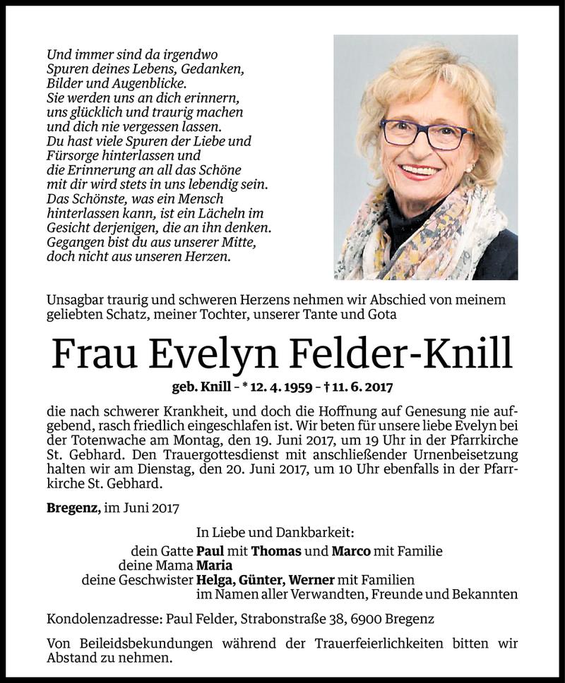  Todesanzeige für Evelyn Felder-Knill vom 16.06.2017 aus Vorarlberger Nachrichten
