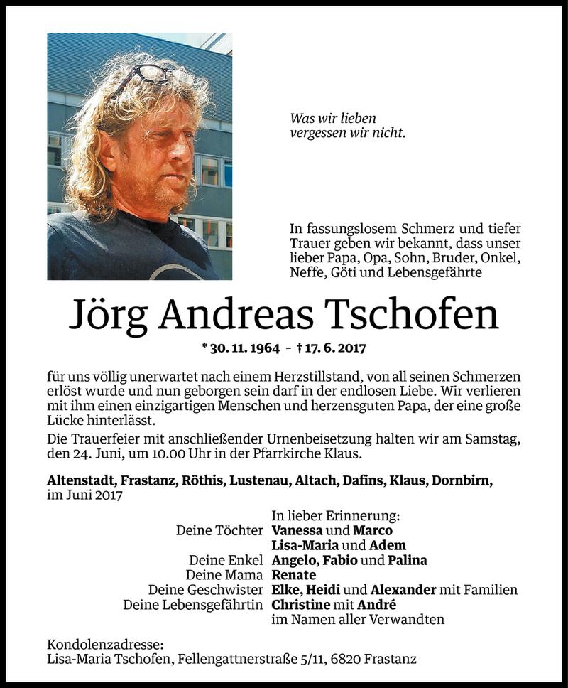  Todesanzeige für Jörg Andreas Tschofen vom 21.06.2017 aus Vorarlberger Nachrichten
