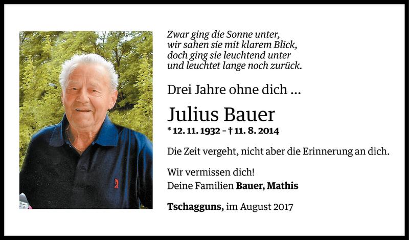  Todesanzeige für Julius Bauer vom 10.08.2017 aus Vorarlberger Nachrichten