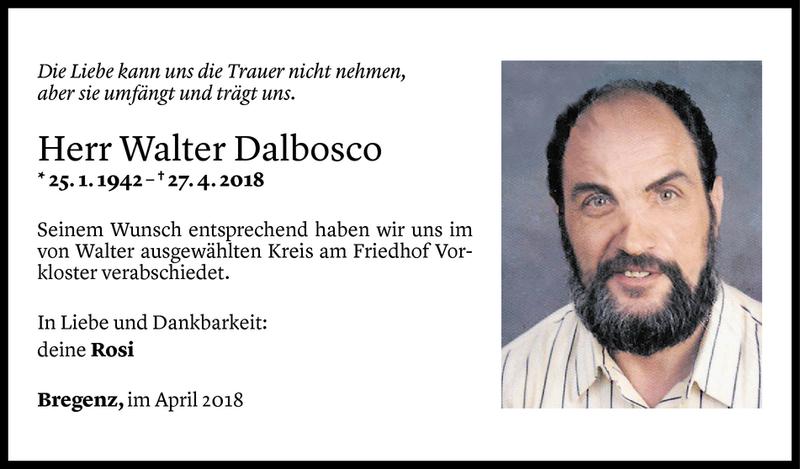  Todesanzeige für Walter Dalbosco vom 03.05.2018 aus Vorarlberger Nachrichten