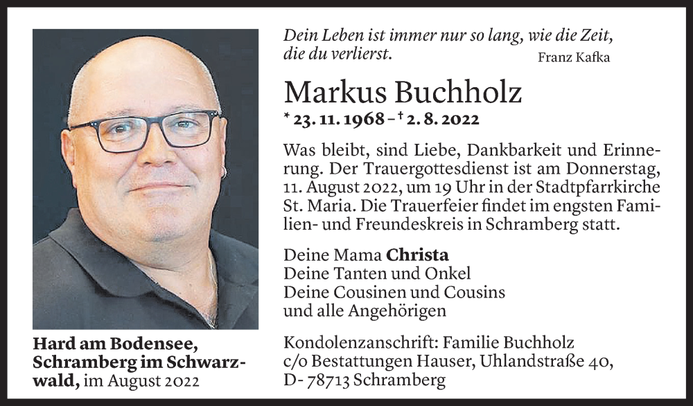  Todesanzeige für Markus Buchholz vom 07.08.2022 aus Vorarlberger Nachrichten