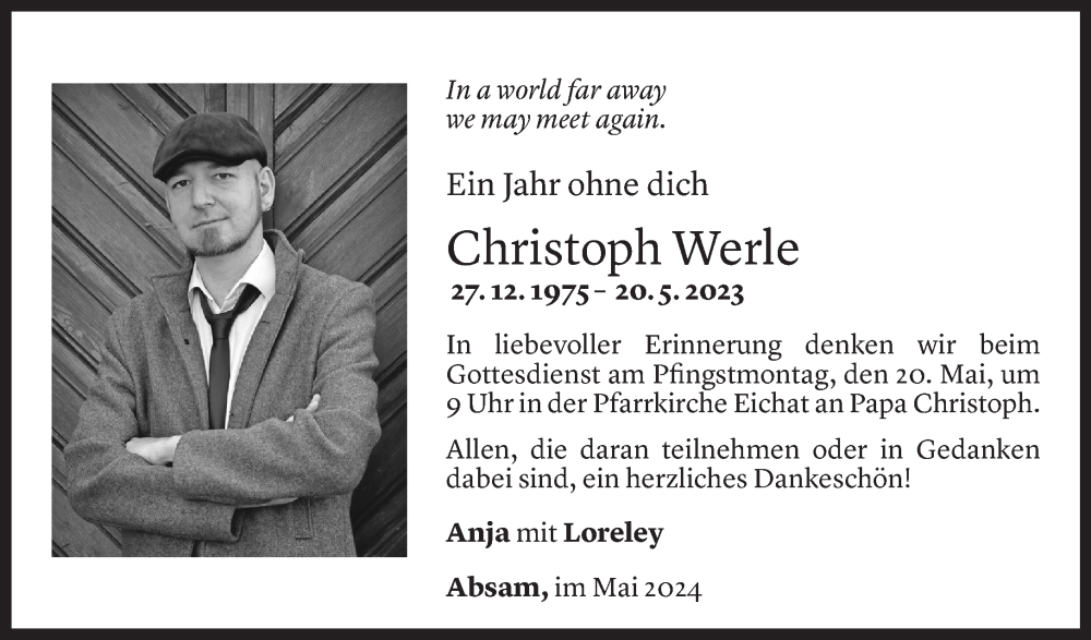  Todesanzeige für Christoph Werle vom 15.05.2024 aus Vorarlberger Nachrichten
